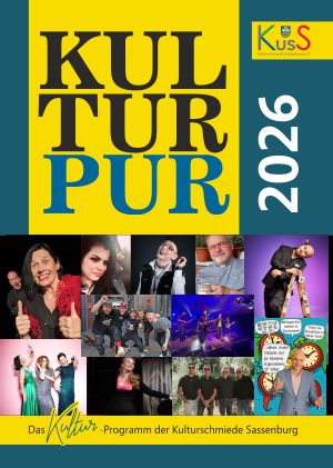 Programmheft Kulturschmiede Sassenburg e.V. Programmheft KusS 2025